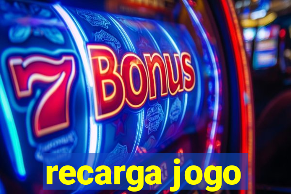 recarga jogo