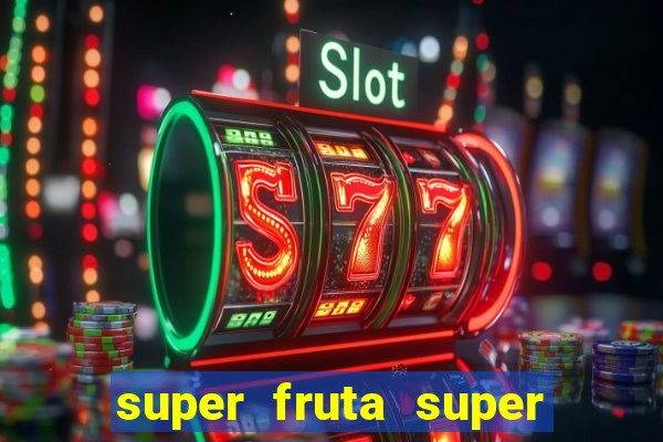 super fruta super fruit box codes 2024 april