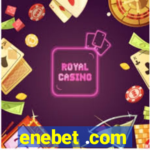 enebet .com