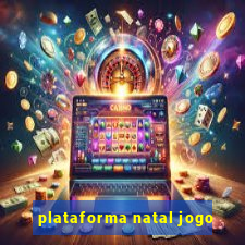 plataforma natal jogo