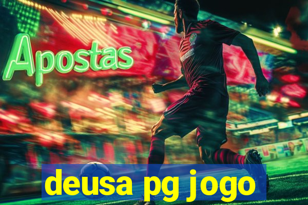 deusa pg jogo