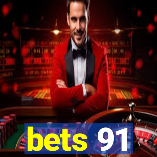 bets 91