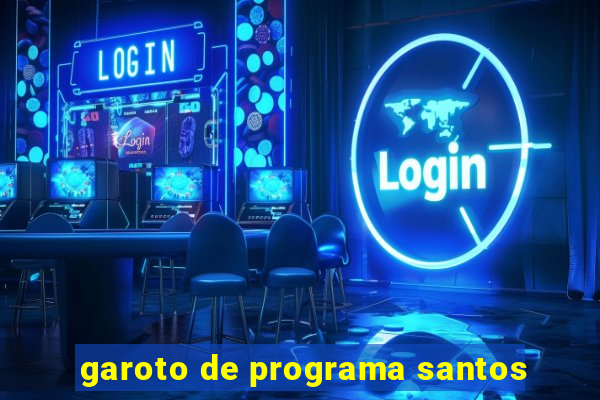 garoto de programa santos