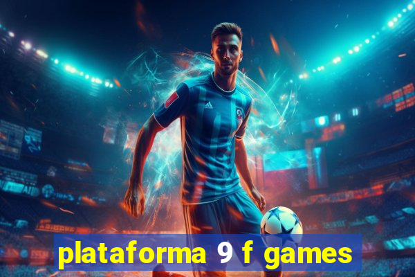 plataforma 9 f games