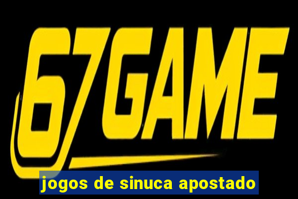 jogos de sinuca apostado