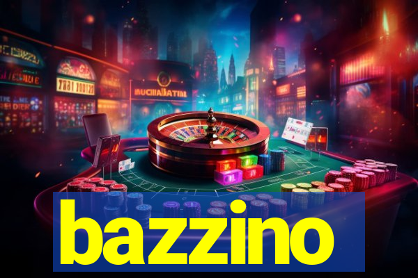 bazzino