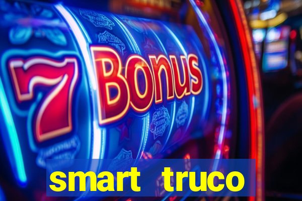 smart truco paulista e mineiro