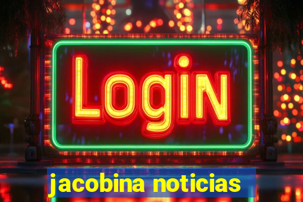 jacobina noticias