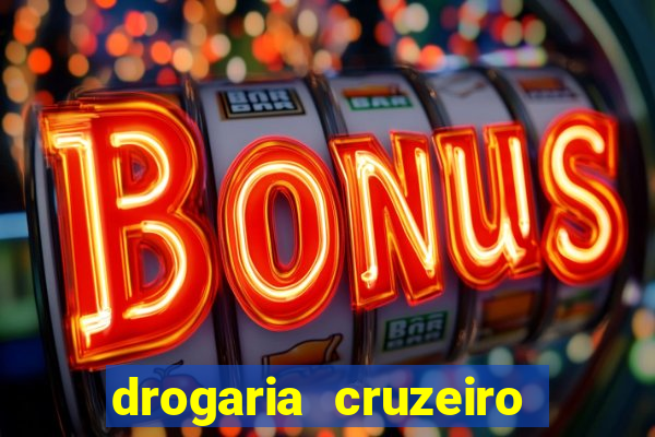 drogaria cruzeiro do sul