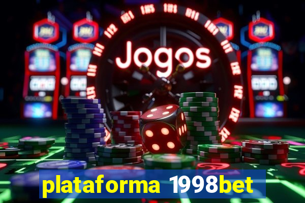 plataforma 1998bet