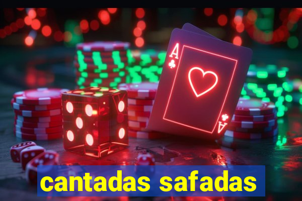 cantadas safadas