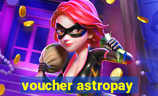 voucher astropay