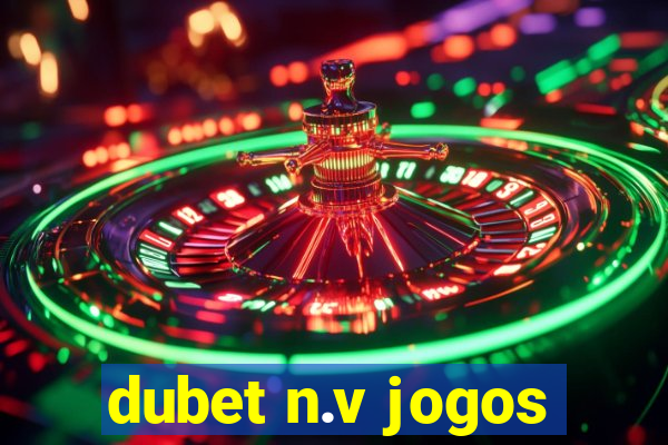 dubet n.v jogos