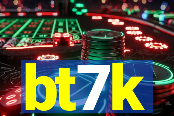 bt7k