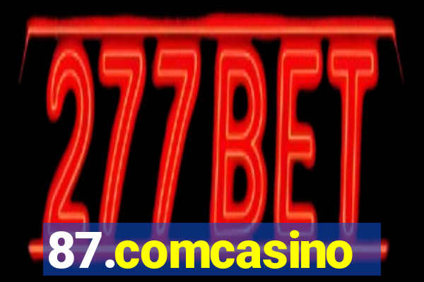 87.comcasino