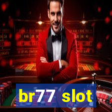 br77 slot