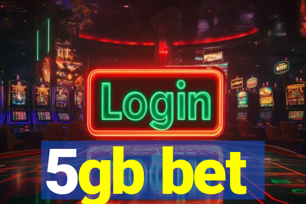 5gb bet