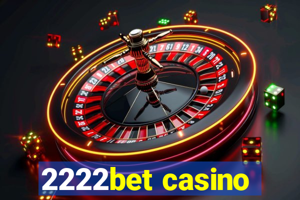 2222bet casino