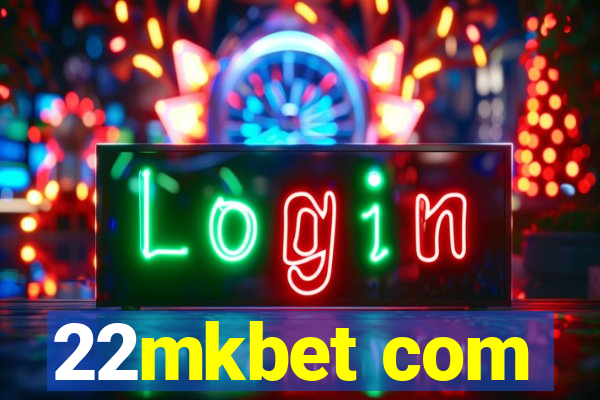 22mkbet com