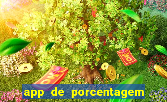 app de porcentagem de jogos slots