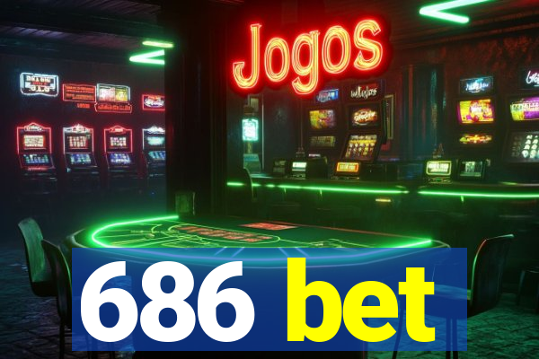 686 bet