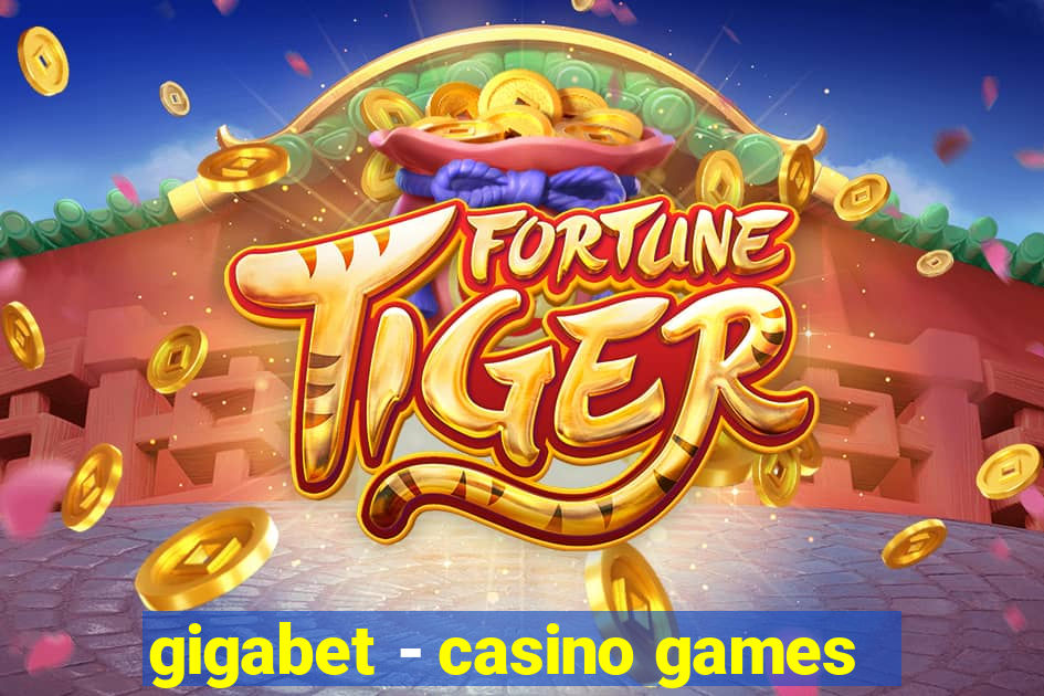 gigabet - casino games