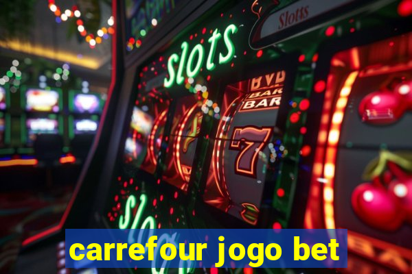 carrefour jogo bet