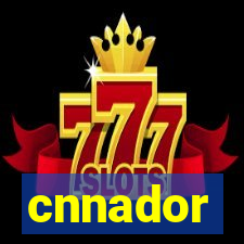 cnnador