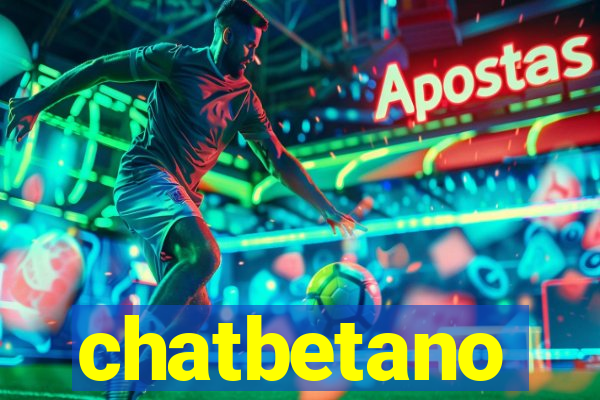 chatbetano