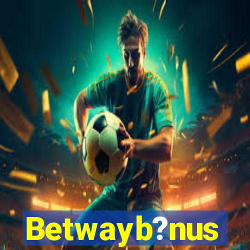 Betwayb?nus