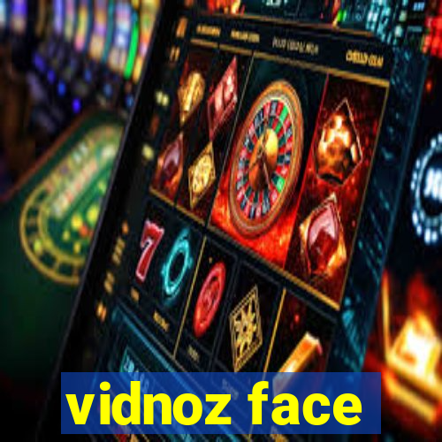 vidnoz face