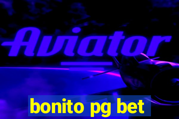 bonito pg bet