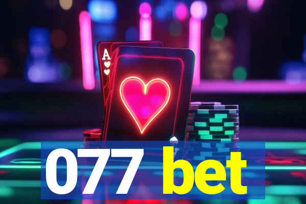 077 bet