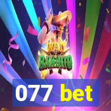 077 bet