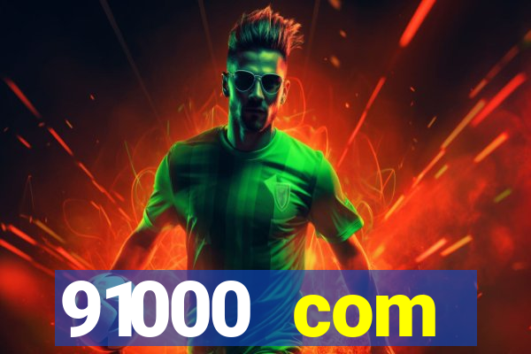 91000 com plataforma de jogos