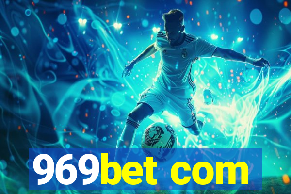 969bet com