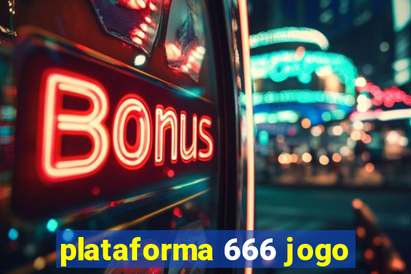 plataforma 666 jogo