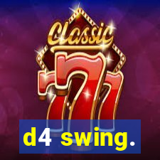 d4 swing.