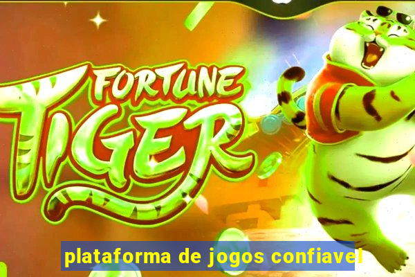 plataforma de jogos confiavel