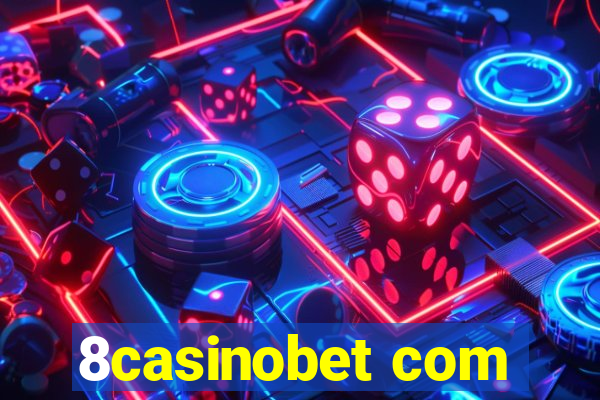 8casinobet com