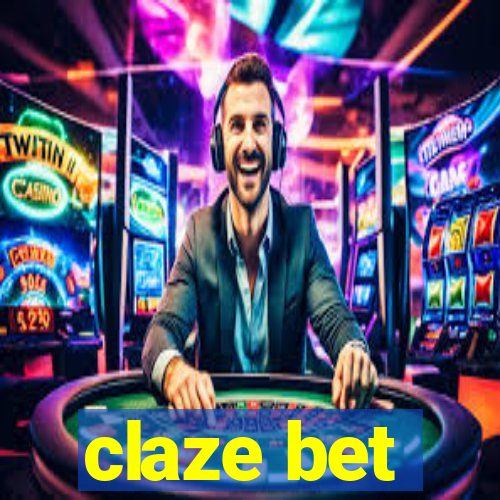 claze bet