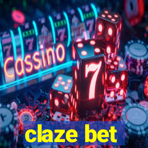 claze bet