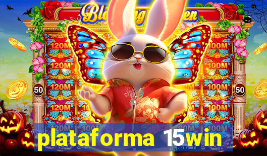 plataforma 15win