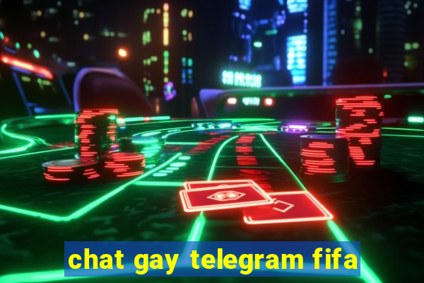 chat gay telegram fifa