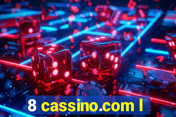 8 cassino.com l