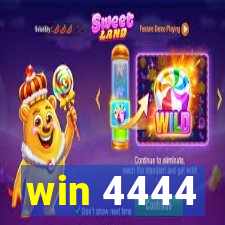 win 4444