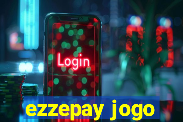 ezzepay jogo