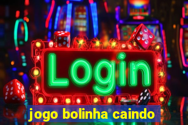 jogo bolinha caindo