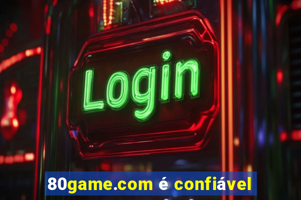 80game.com é confiável