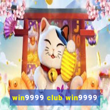 win9999 club win9999